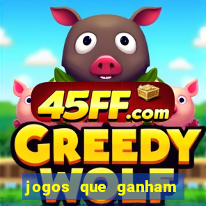 jogos que ganham dinheiro de verdade